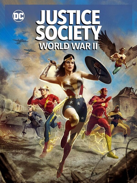 Общество справедливости: Вторая мировая война
